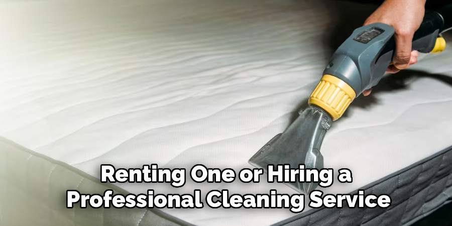 Renting One or Hiring a Professional Cleaning Service